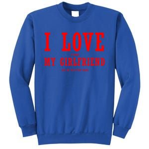 I Love My Friend Funny Video Gaming Gamer Gift Gift Sweatshirt