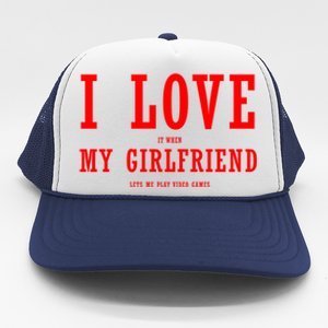 I Love My Friend Funny Video Gaming Gamer Gift Gift Trucker Hat