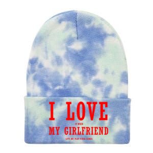 I Love My Friend Funny Video Gaming Gamer Gift Gift Tie Dye 12in Knit Beanie