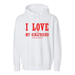 I Love My Friend Funny Video Gaming Gamer Gift Gift Garment-Dyed Fleece Hoodie