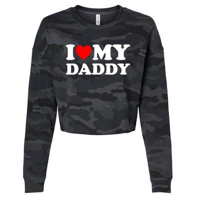 I Love My Daddy Gift Cropped Pullover Crew