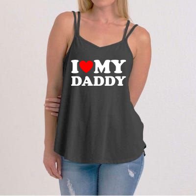 I Love My Daddy Gift Women's Strappy Tank