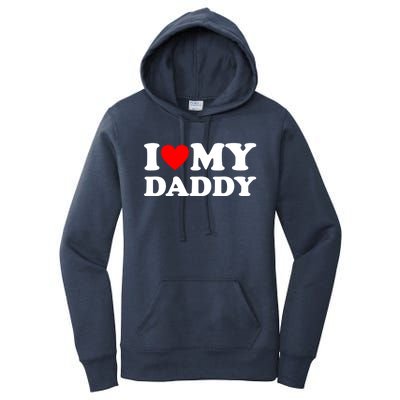 I Love My Daddy Gift Women's Pullover Hoodie