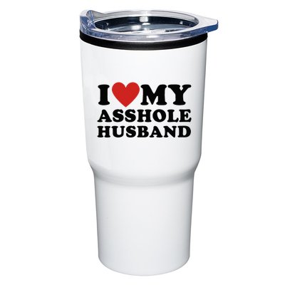 I Love My Asshole Husband Funny Sarcastic For Wife Tumbler
