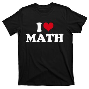 I Love Math T-Shirt