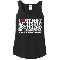 I Love My Autistic Boyfriend So Please Stay Away From Me Ladies Essential Tank