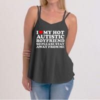 I Love My Autistic Boyfriend So Please Stay Away From Me Women's Strappy Tank