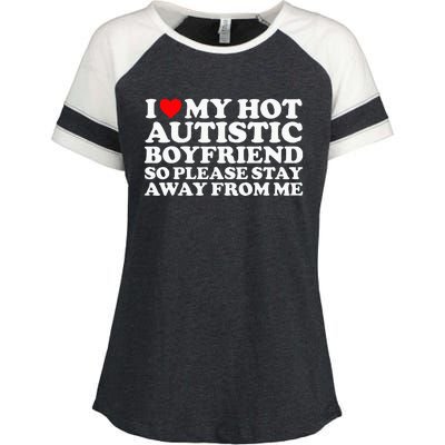 I Love My Autistic Boyfriend So Please Stay Away From Me Enza Ladies Jersey Colorblock Tee