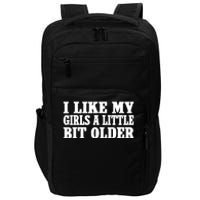 I Like My Girl A Little Bit Older Funny Retro Vintage Impact Tech Backpack