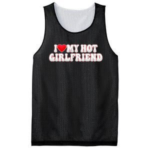 I Love My Girlfriend I Love My Hot Girlfriend Mesh Reversible Basketball Jersey Tank