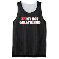 I Love My Girlfriend I Love My Hot Girlfriend Mesh Reversible Basketball Jersey Tank