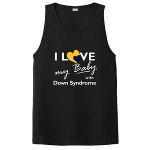 I Love My Baby With Down Syndrome Gift Family Matching PosiCharge Competitor Tank