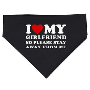 I Love My Girlfriend So Please Stay Away From Me USA-Made Doggie Bandana