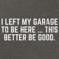 I Left My Garage To Be Here This Better Good Mechanic Car Cotton Canvas Backpack
