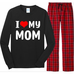 I Love My Mom Funny Mothers Day Gifts For Mom Mommy Mama Long Sleeve Pajama Set