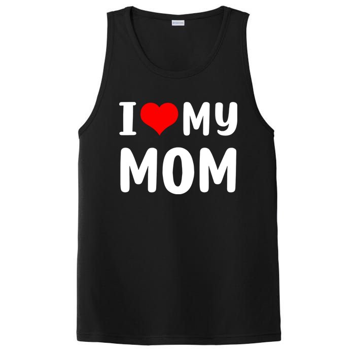 I Love My Mom Funny Mothers Day Gifts For Mom Mommy Mama PosiCharge Competitor Tank