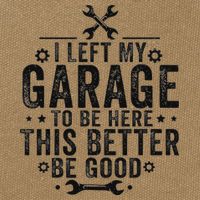I Left My Garage To Be Here This Better Good Mechanic Car Cotton Canvas Backpack