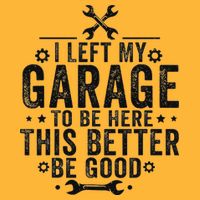 I Left My Garage To Be Here This Better Good Mechanic Car Pom Pom 12in Knit Beanie