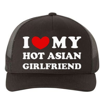 I Love My Hot Asian Girlfriend Yupoong Adult 5-Panel Trucker Hat