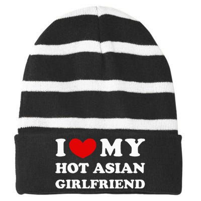 I Love My Hot Asian Girlfriend Striped Beanie with Solid Band