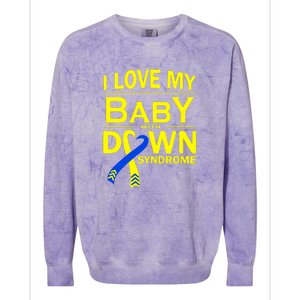 I Love My Baby With Down Syndrome Gift Family Matching Colorblast Crewneck Sweatshirt