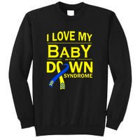 I Love My Baby With Down Syndrome Gift Family Matching Sweatshirt