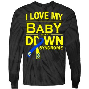 I Love My Baby With Down Syndrome Gift Family Matching Tie-Dye Long Sleeve Shirt