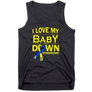 I Love My Baby With Down Syndrome Gift Family Matching Tank Top