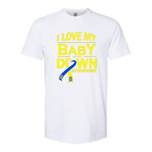 I Love My Baby With Down Syndrome Gift Family Matching Softstyle CVC T-Shirt