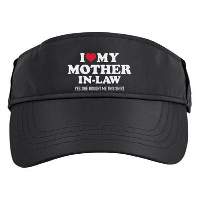 I Love My Mother In Law For Son In Law Adult Drive Performance Visor