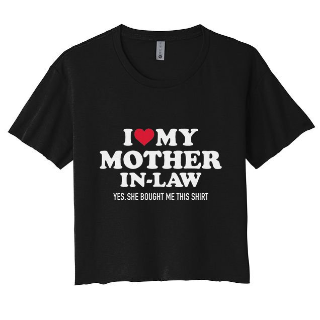 I Love My Mother In Law For Son In Law Crop Top