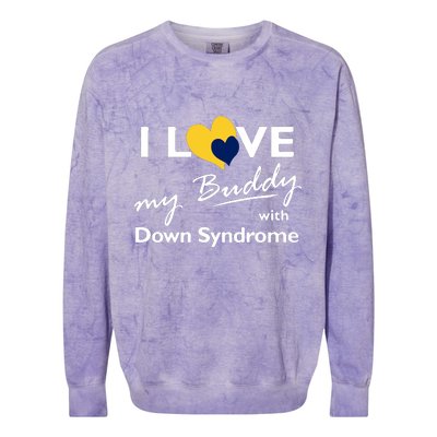 I Love My Buddy With Down Syndrome Gift Family Matching Colorblast Crewneck Sweatshirt