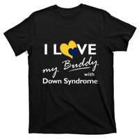 I Love My Buddy With Down Syndrome Gift Family Matching T-Shirt