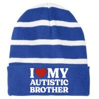 I Love My Autistic Brother Autism Gift Striped Beanie with Solid Band