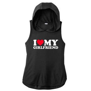 I Love My Girlfriend Shirt I Heart My Girlfriend Shirt GF Ladies PosiCharge Tri-Blend Wicking Draft Hoodie Tank