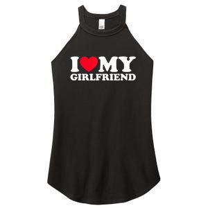 I Love My Girlfriend Shirt I Heart My Girlfriend Shirt GF Women's Perfect Tri Rocker Tank