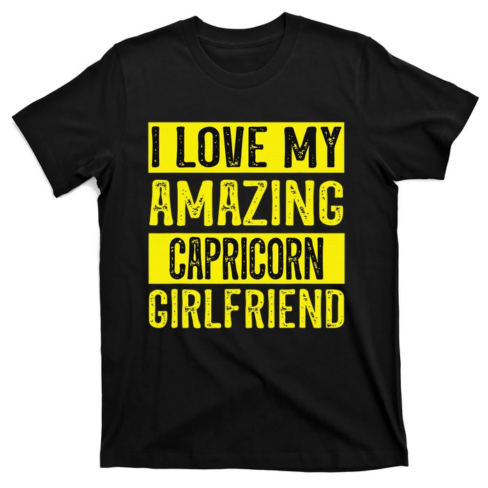 I love my amazing Capricorn girlfriend astrology Funny T-Shirt