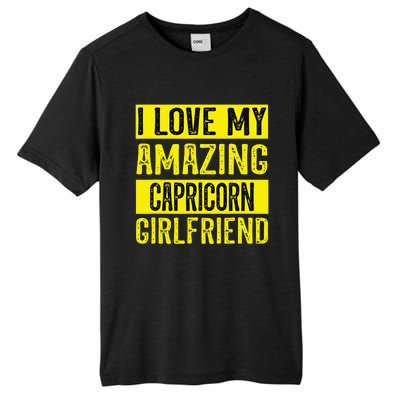 I love my amazing Capricorn girlfriend astrology Funny Tall Fusion ChromaSoft Performance T-Shirt