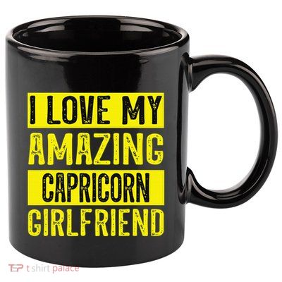 I love my amazing Capricorn girlfriend astrology Funny 11oz C Handle Ceramic Mug
