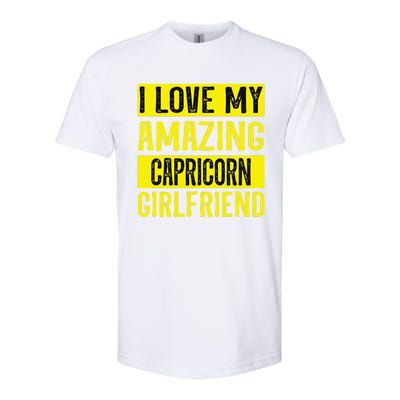 I love my amazing Capricorn girlfriend astrology Funny Softstyle CVC T-Shirt