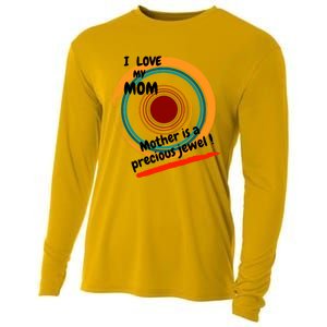 I Love My Mom Mother Is A Precious Jewel Gift Cooling Performance Long Sleeve Crew