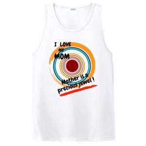 I Love My Mom Mother Is A Precious Jewel Gift PosiCharge Competitor Tank