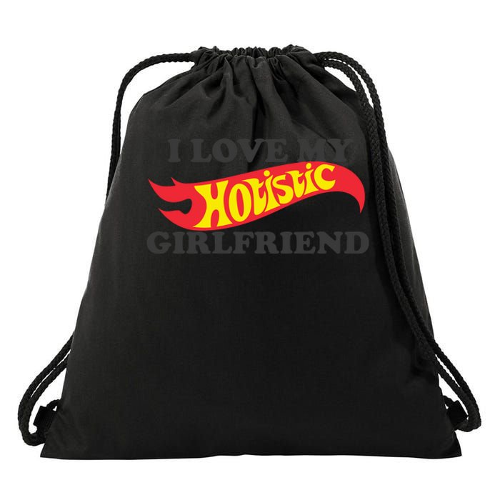 I Love My Hotistic Girlfriend Drawstring Bag