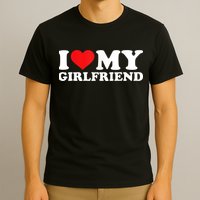 I Love My Girlfriend Tshirt Funny Valentine Red Heart Love T-Shirt