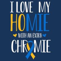 I Love My Homie With An Extra Chromie Down Syndrome T21 Cooling Performance Crew T-Shirt