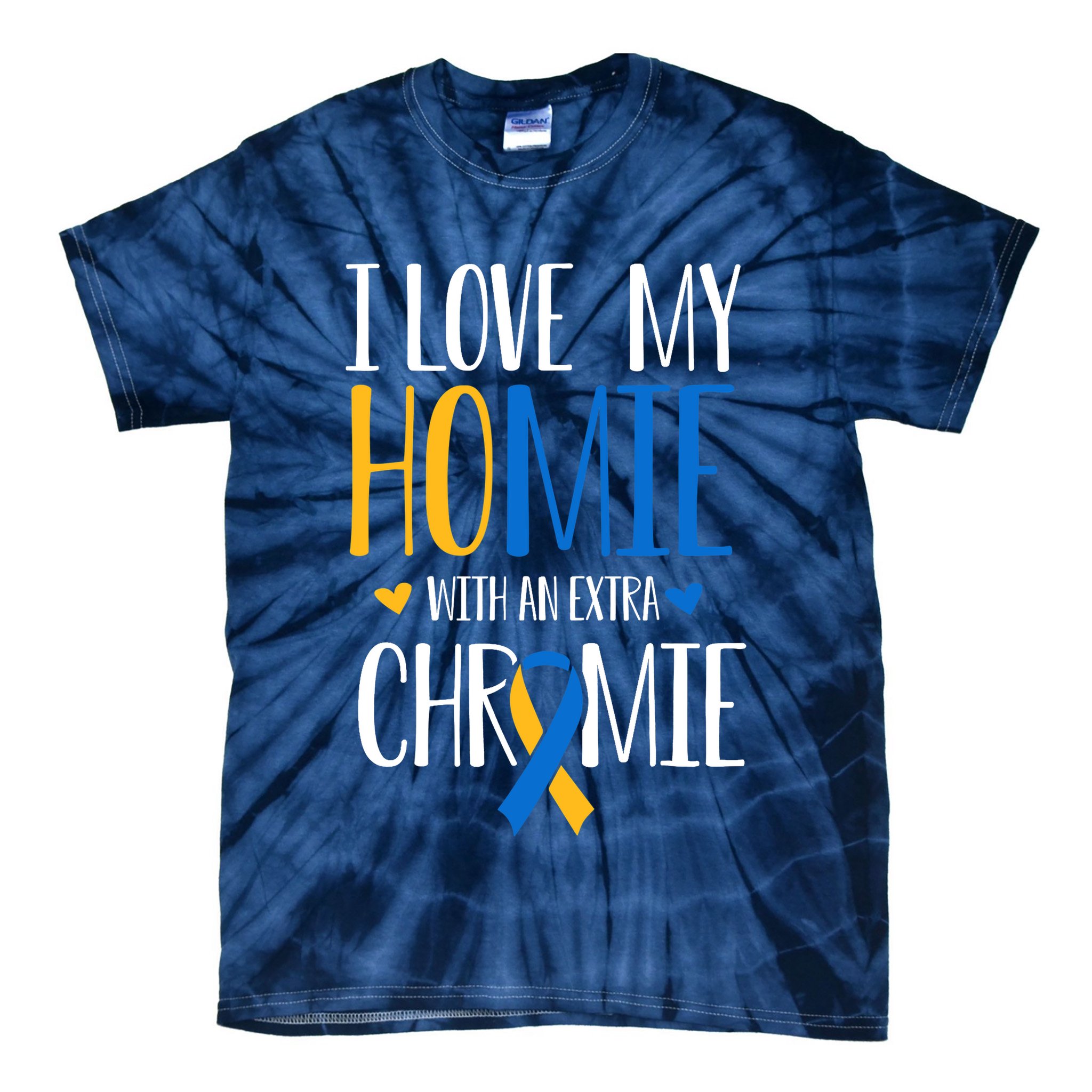 I Love My Homie With An Extra Chromie Down Syndrome T21 Tie-Dye T-Shirt