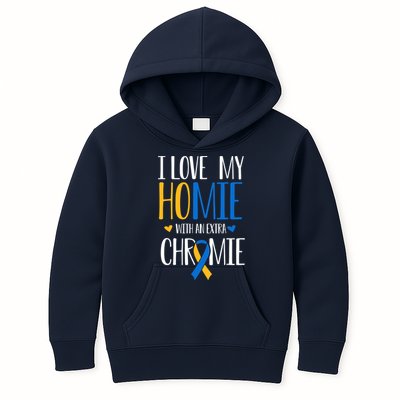 I Love My Homie With An Extra Chromie Down Syndrome T21 Kids Hoodie