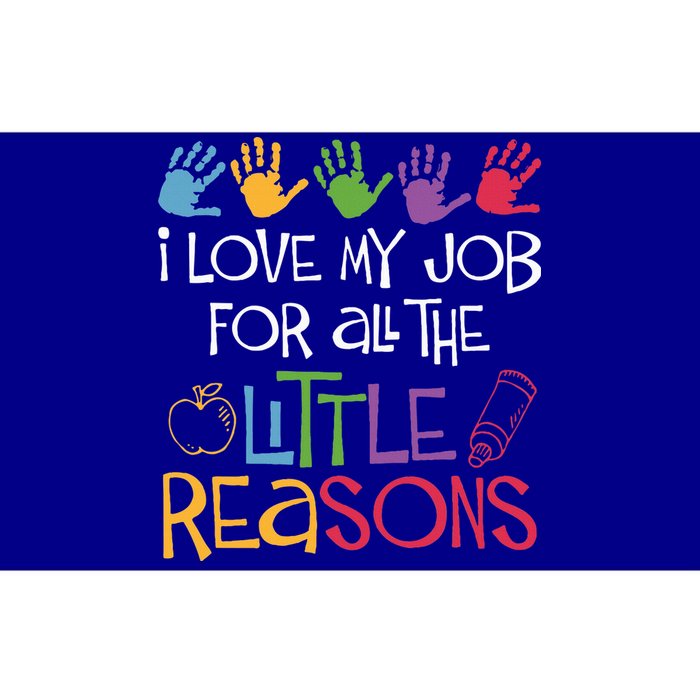 I Love My Job For All The Little Reasons Teacher Bumper Sticker