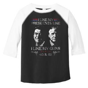 I Like My Presidents Like I Like My Guns 40 45 Toddler Fine Jersey T-Shirt