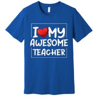 I Love My Awesome Teacher Valentines Day Matching Couple Gift Premium T-Shirt